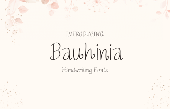 Bauhinia: The Sweet Handwritten Font for Crafters