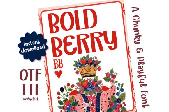 Bold Berry: A Chunky Playful Handwritten Font for Branding