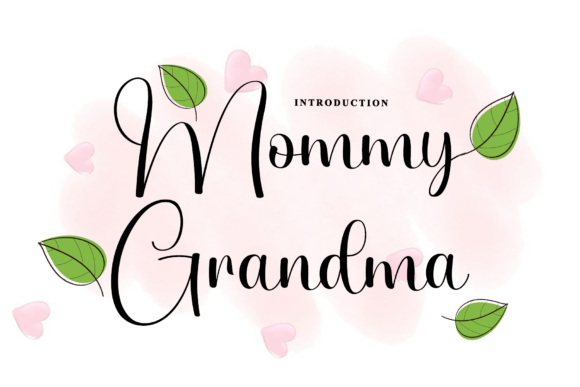 Mommy Grandma: A Timeless Handwritten Font for Branding