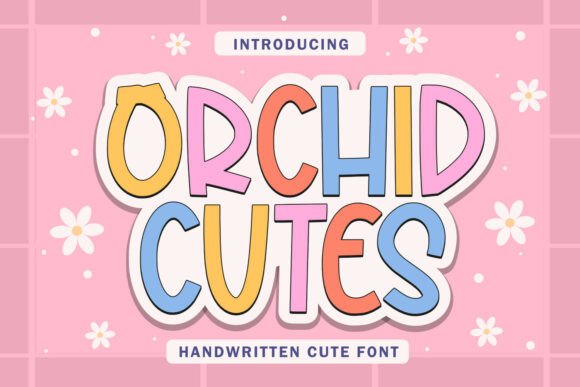 Orchid Cutes Font for Joyful Branding